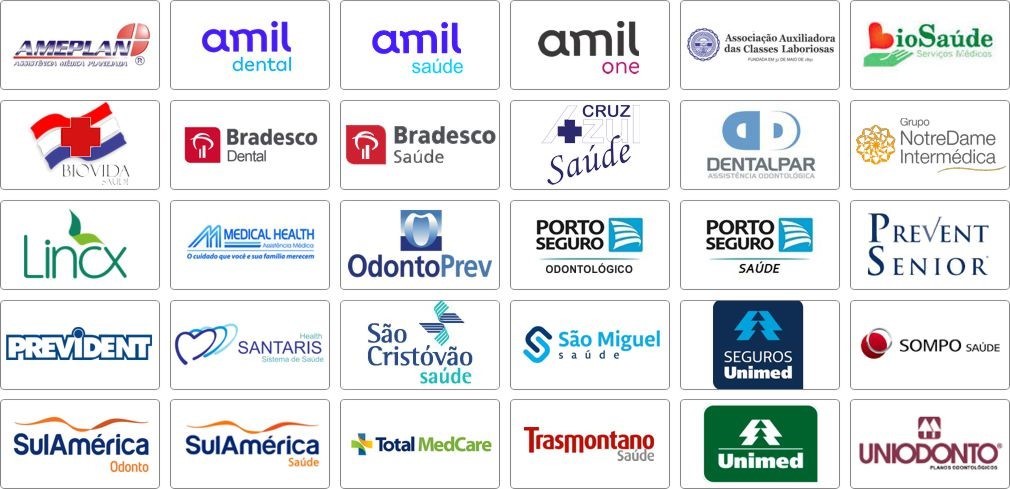 Ameplan, Amil Dental, Amil Saúde, Amil One, Biosaude, Biovida, Bradesco Dental, Bradesco Saúde, Classes Laboriosas, Cruz Azul, Dentalpar, GNDi NotreDame Intermedica, Lincx, Medical Helth, Odontoprev, One Helth, Porto Seguro, Prevent Senior, Prevident, Santaris, São Cristovão, São Miguel, Seguros Unimed, Sompo, Sulamerica Dental, Sulamerica Saúde, Total MedCare, Trasmontano, Unimed, Uniodonto
